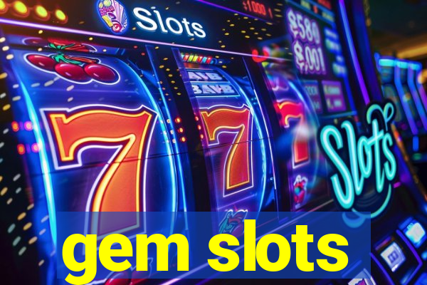 gem slots